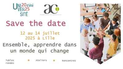 Save The Date Université d été 2025 Ensemble apprendre dans un monde qui change